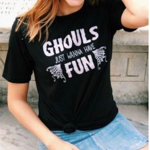 *NEW* Boutique Closing selling inventory. “Ghouls Just Wanna Have Fun” tee